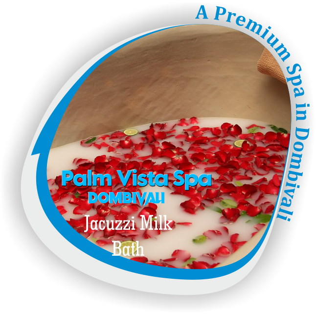 Jacuzzi Milk Bath in Dombivali